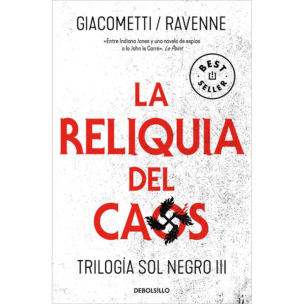 La reliquia del caos (Trilogía Sol negro 3)