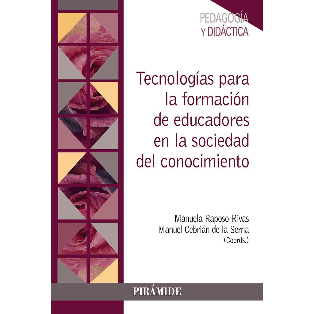 Tecnologías para la formación de educadores en la sociedad del conocimiento
