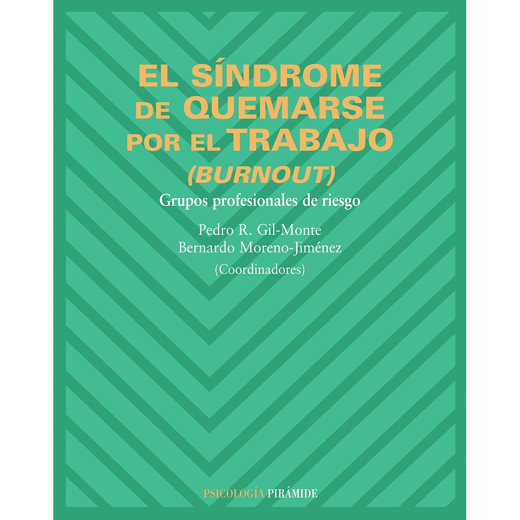 El síndrome de quemarse por el trabajo (burnout)