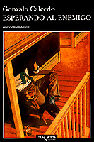 Esperando al enemigo