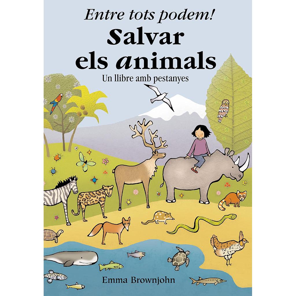 Entre tots podem! Salvar els animals