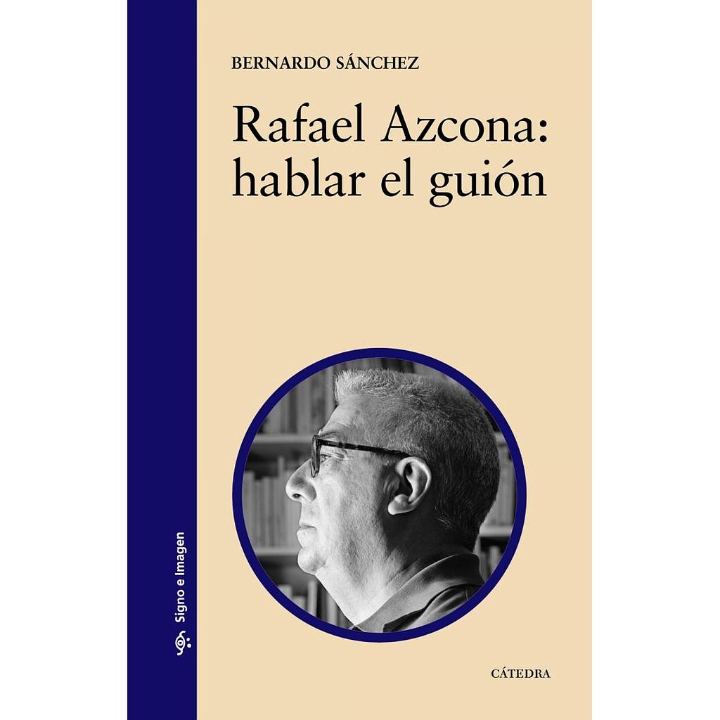 Rafael Azcona: hablar el guión