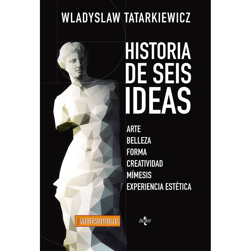 Historia de seis ideas