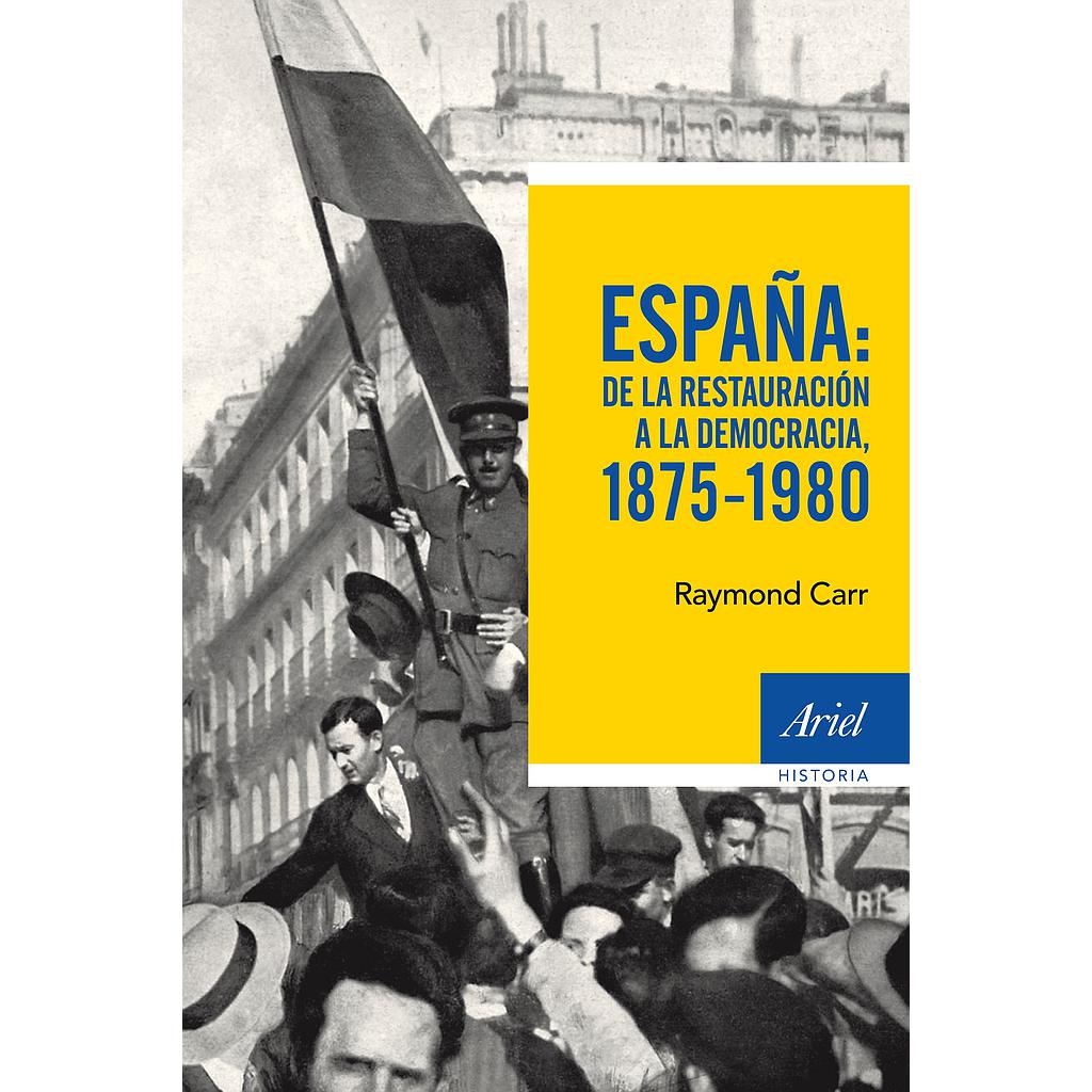 España: de la Restauración a la democracia, 1875-1980