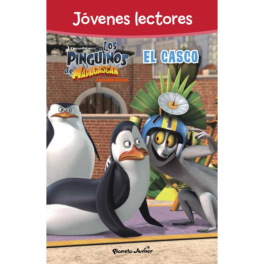 Los Pingüinos de Madagascar. El casco. Jóvenes lectores