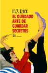 EL OLVIDADO ARTE DE MANTENER SECRETOS