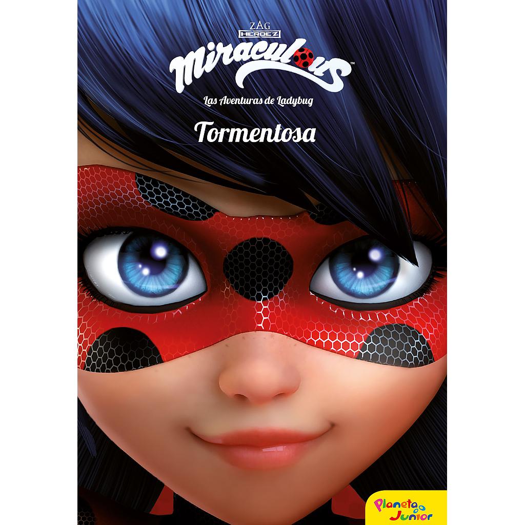 Prodigiosa. Las aventuras de Ladybug. Tormentosa