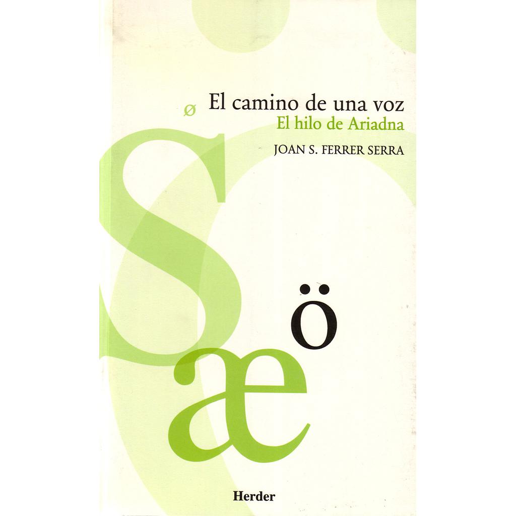 CAMINO DE UNA VOZ ,EL (EL HILO DE ARIADNA)