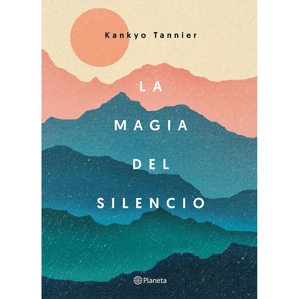 LA MAGIA DEL SILENCIO