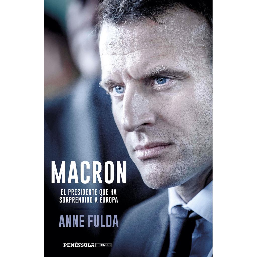 Macron, el presidente que ha sorprendido a Europa