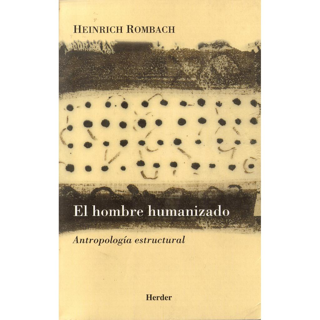 El hombre humanizado