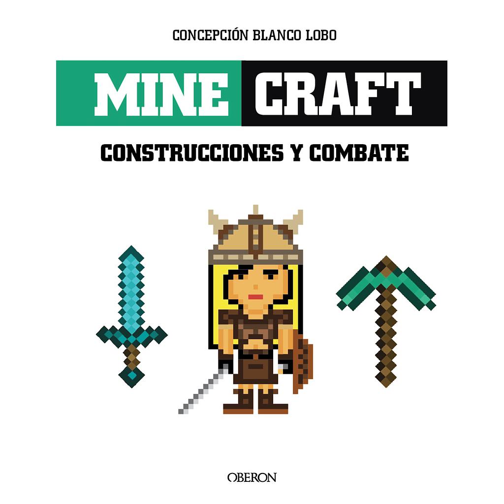 Minecraft. Construcciones y Combate