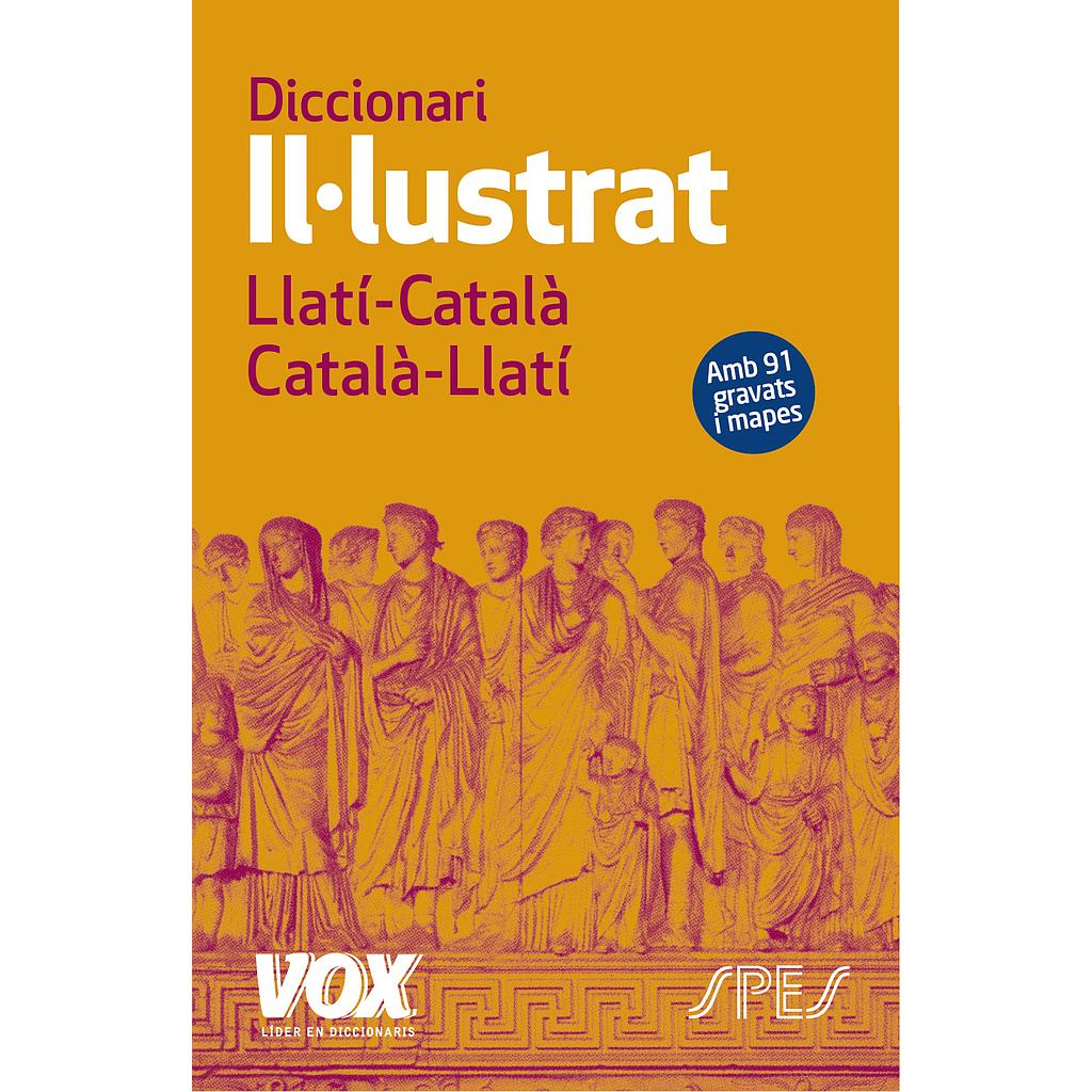 Diccionari II·lustrat Llatí. Llatí-Català/ Català-Llatí