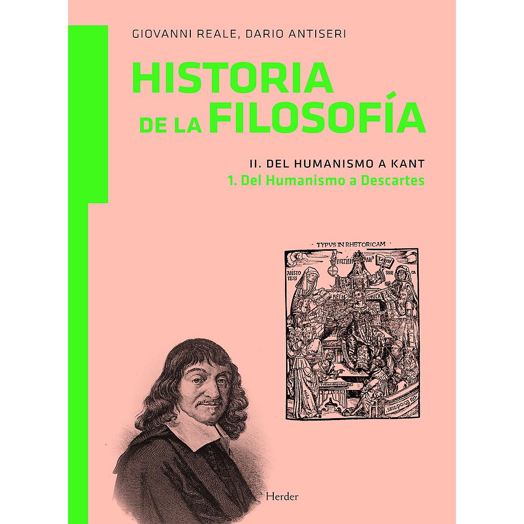 Historia de la filosofía II. Del Humanismo a Kant 1. Del Humanismo a Descartes