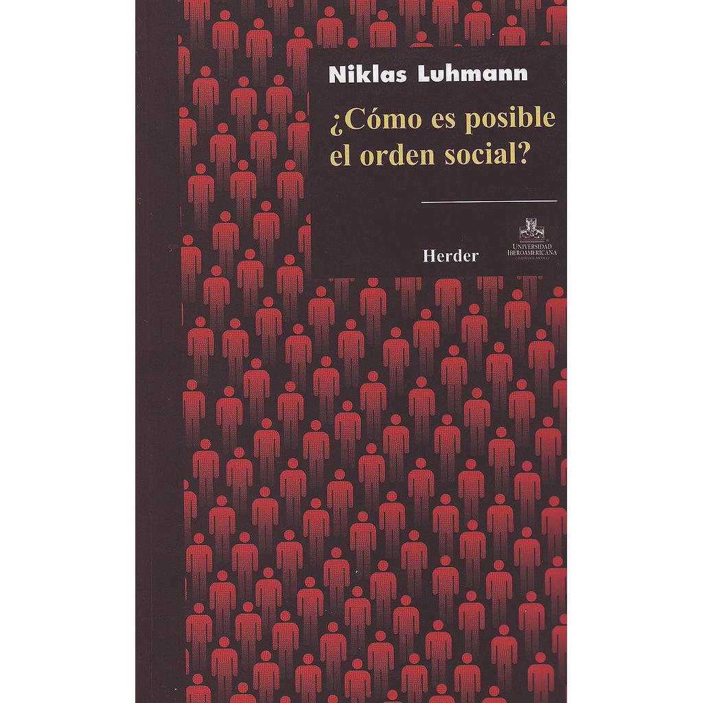 COMO ES POSIBLE EL ORDEN SOCIAL 