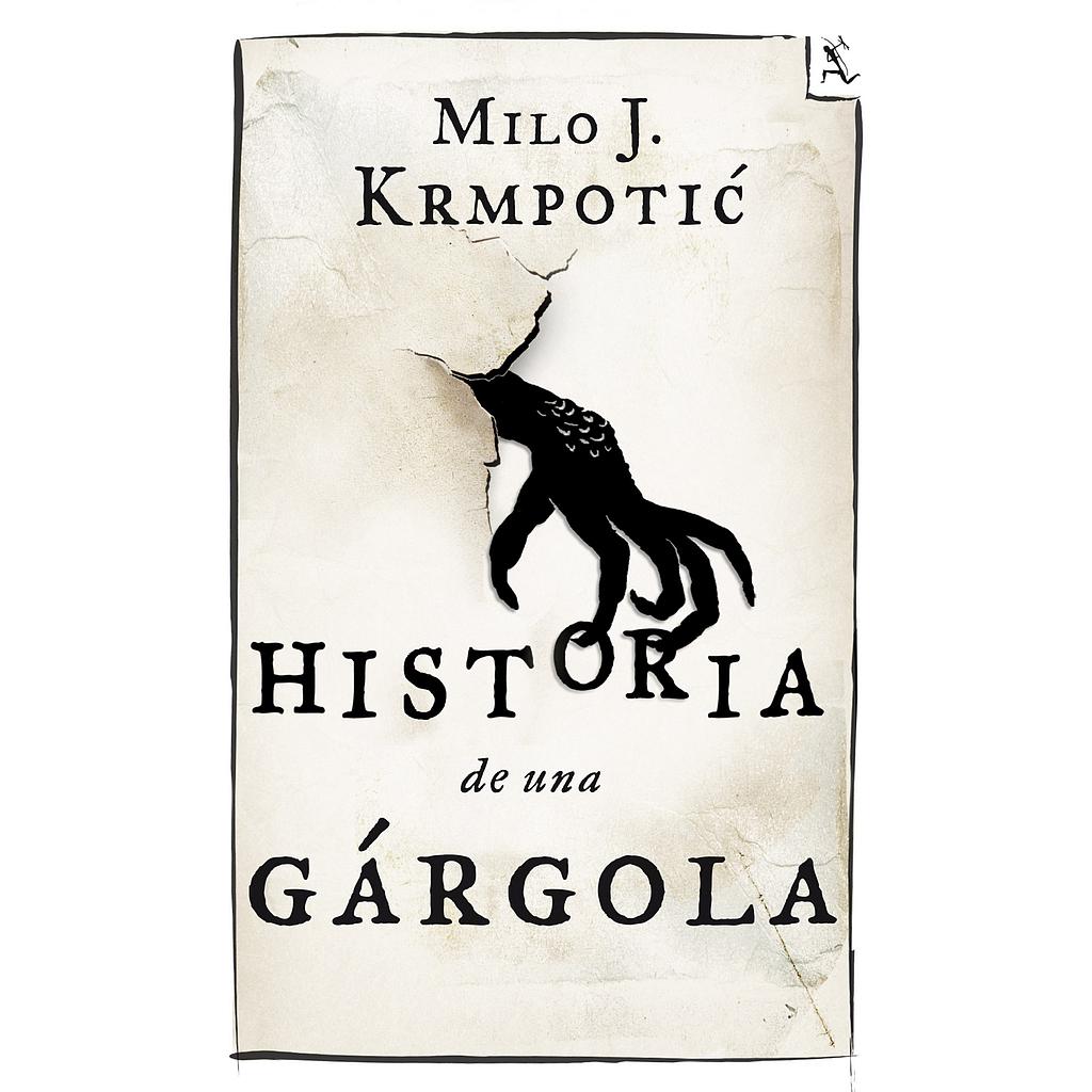 HISTORIA DE UNA GARGOLA