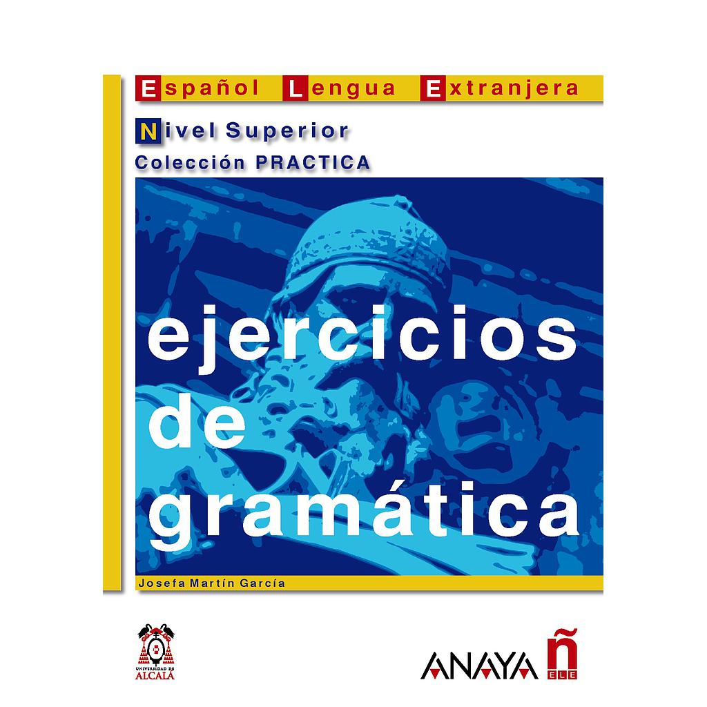 Ejercicios de gramática. Nivel Superior