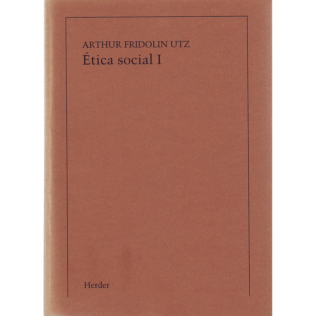 Etica social, Tomo I