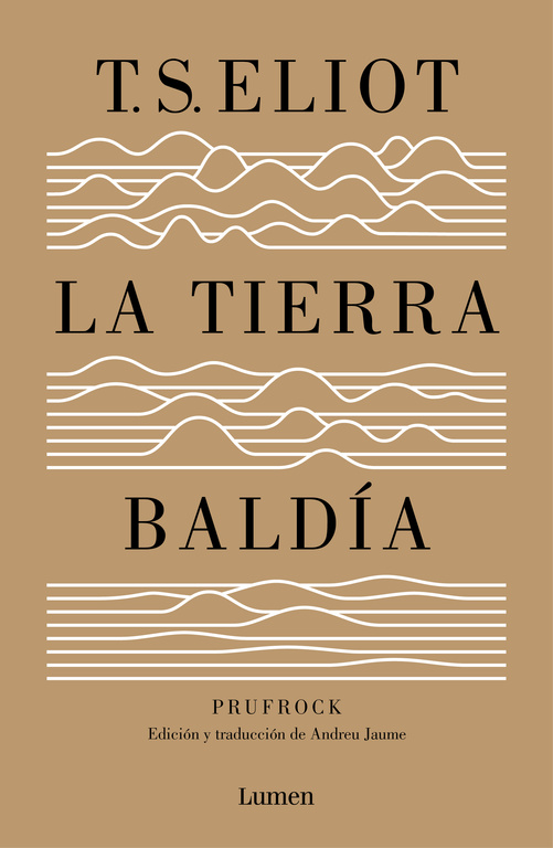 La tierra baldía (y Prufrock y otras observaciones)
