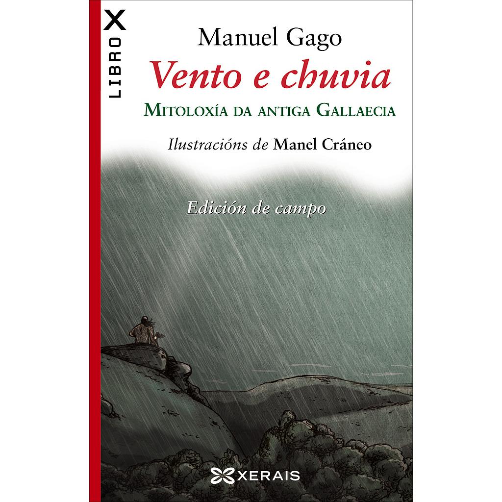 Vento e chuvia (Edición de campo)