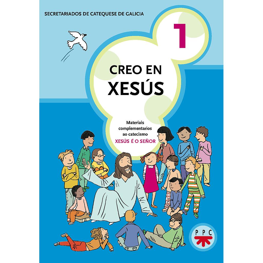 Creo en Xesús 1
