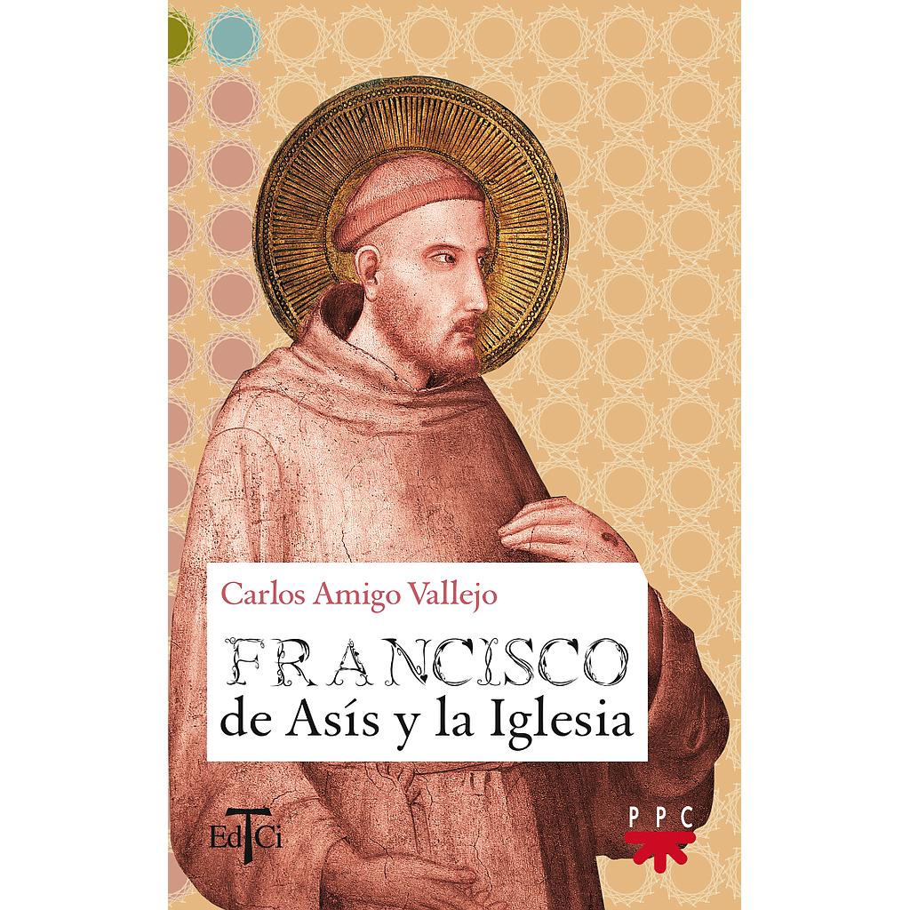 Francisco de Asís y la Iglesia