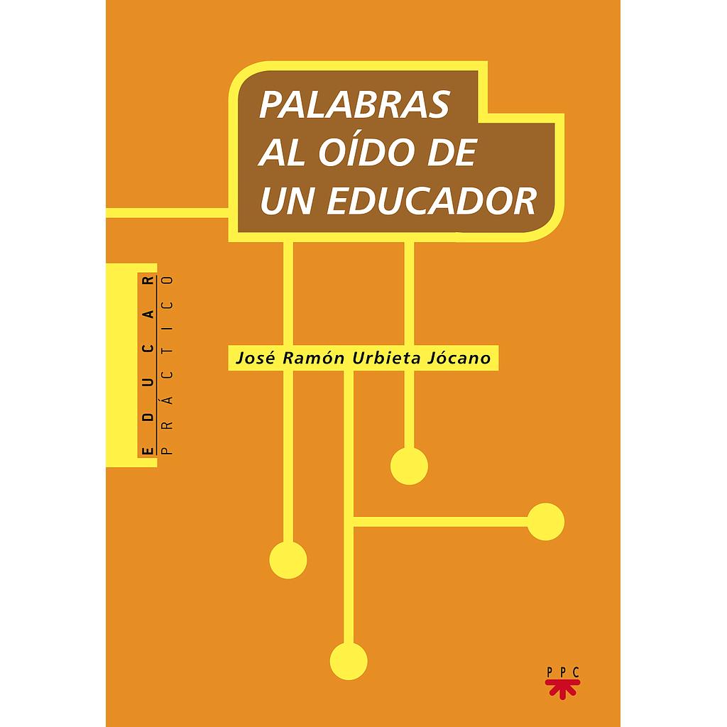 Palabras al oído de un educador