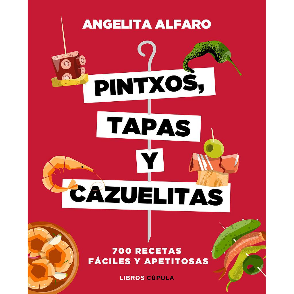 PINTXOS, TAPAS Y CAZUELITAS