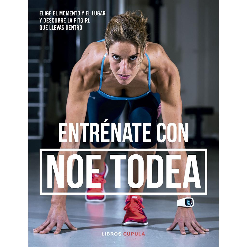 ENTRENATE CON NOE TODEA