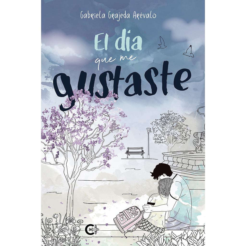 El día que me gustaste