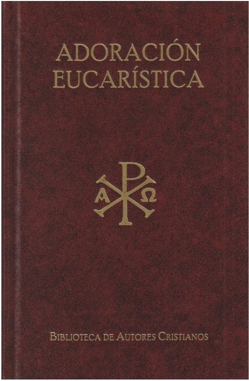 Textos litúrgicos para la adoración eucarística