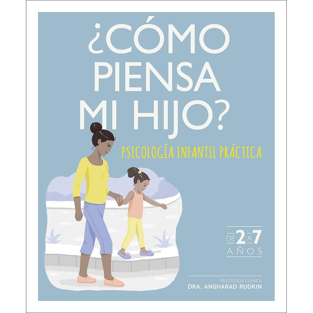 ¿Cómo piensa mi hijo?