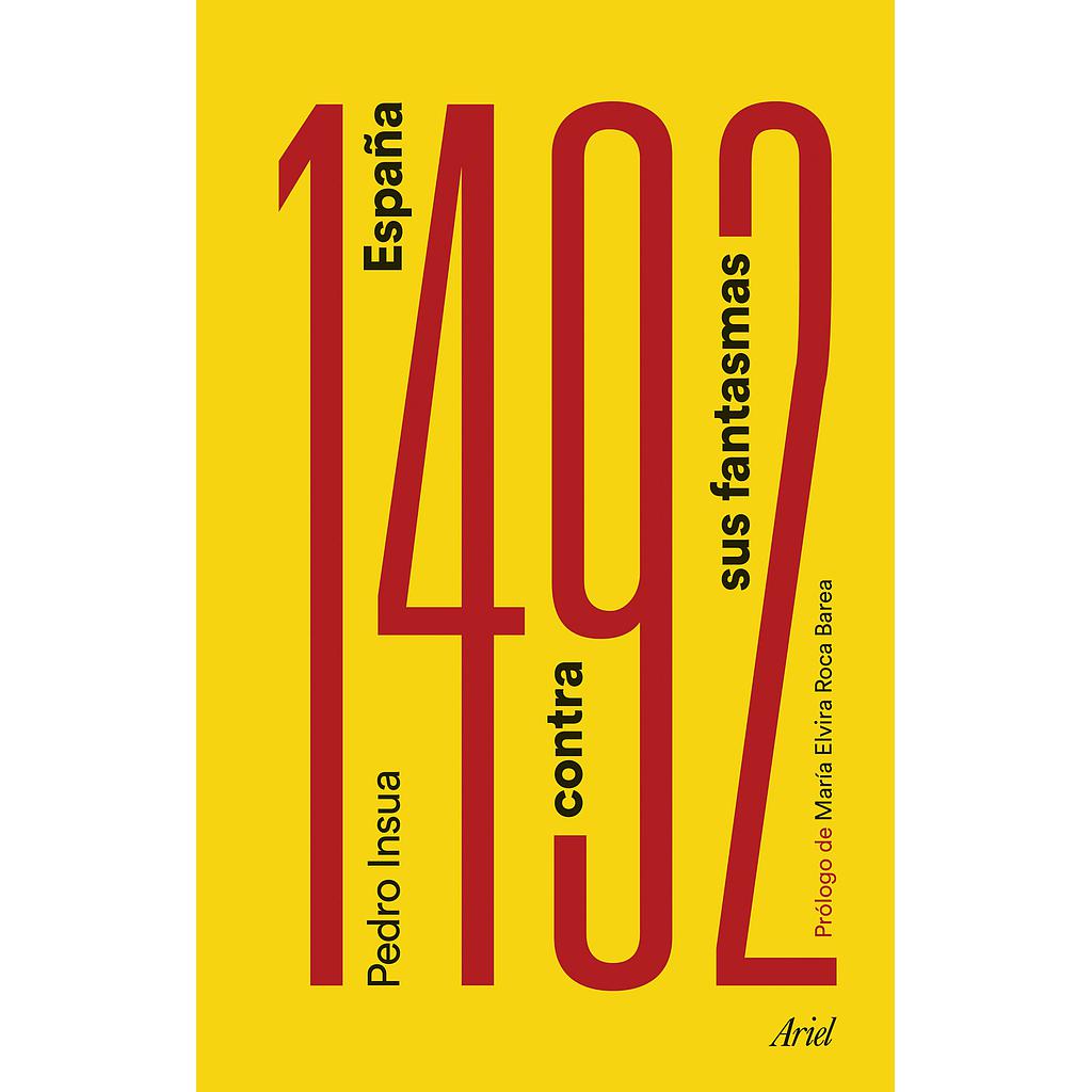 1492. España contra sus fantasmas