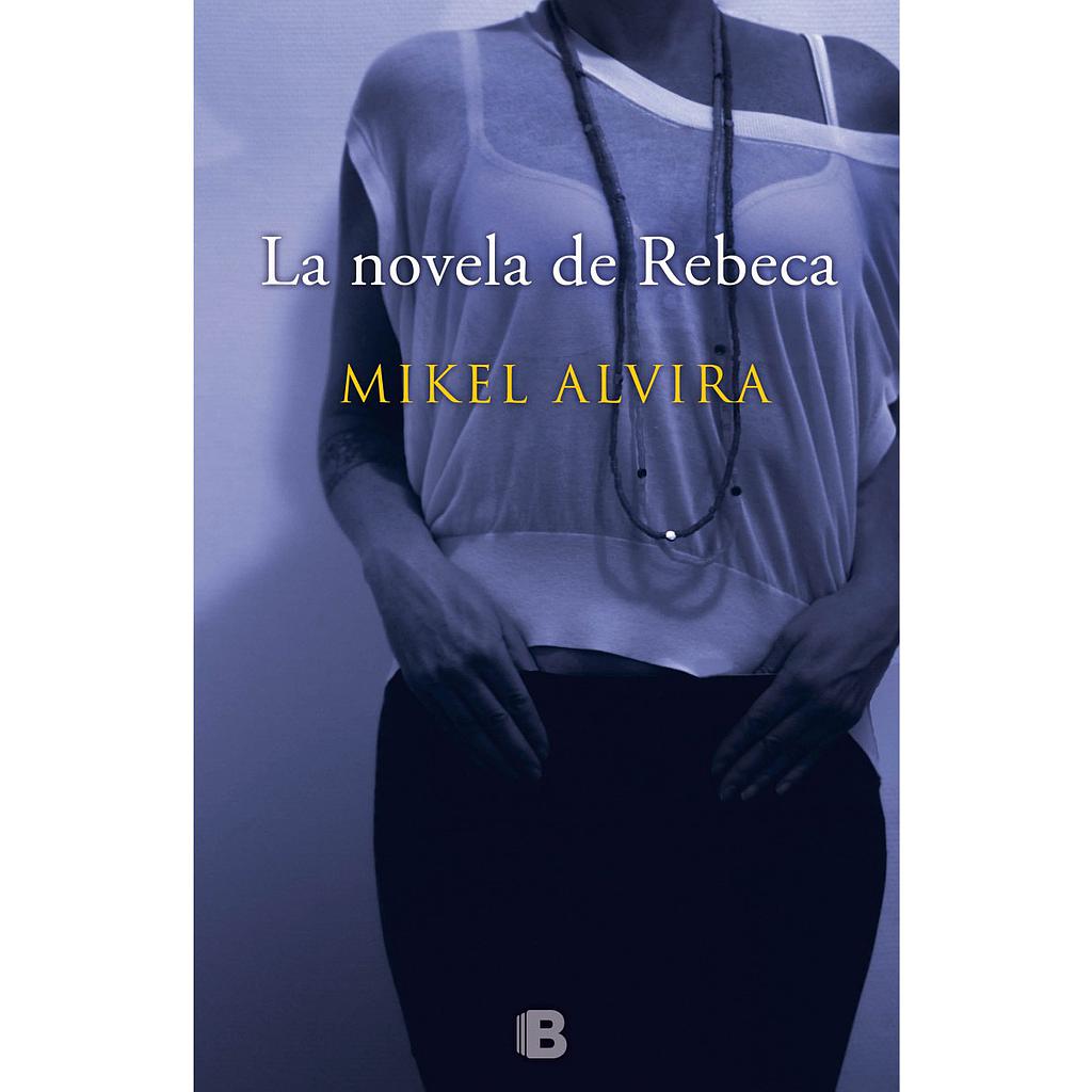 La novela de Rebeca