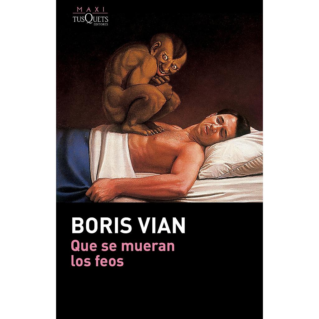Que se mueran los feos