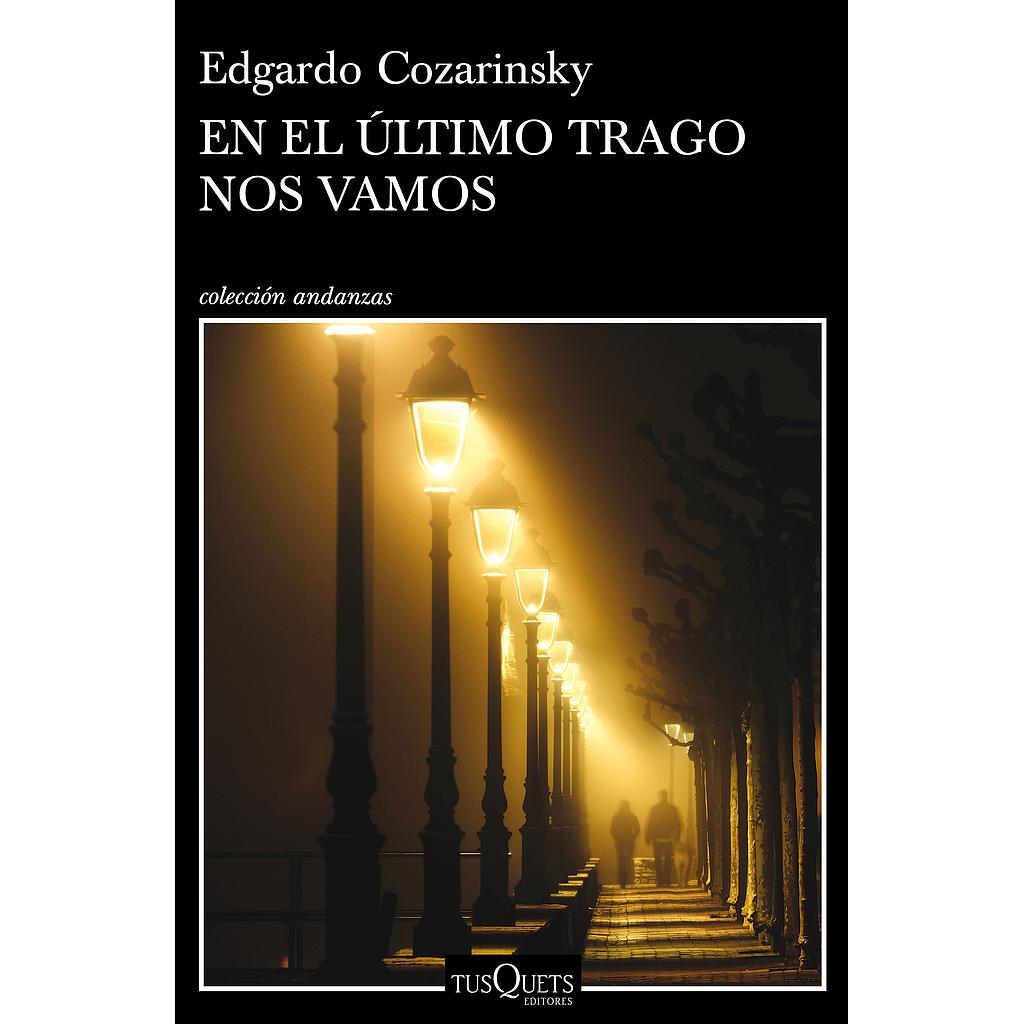 En el último trago nos vamos