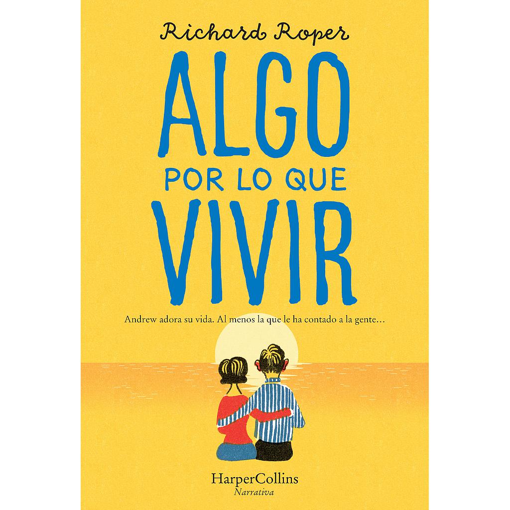 Algo por lo que vivir