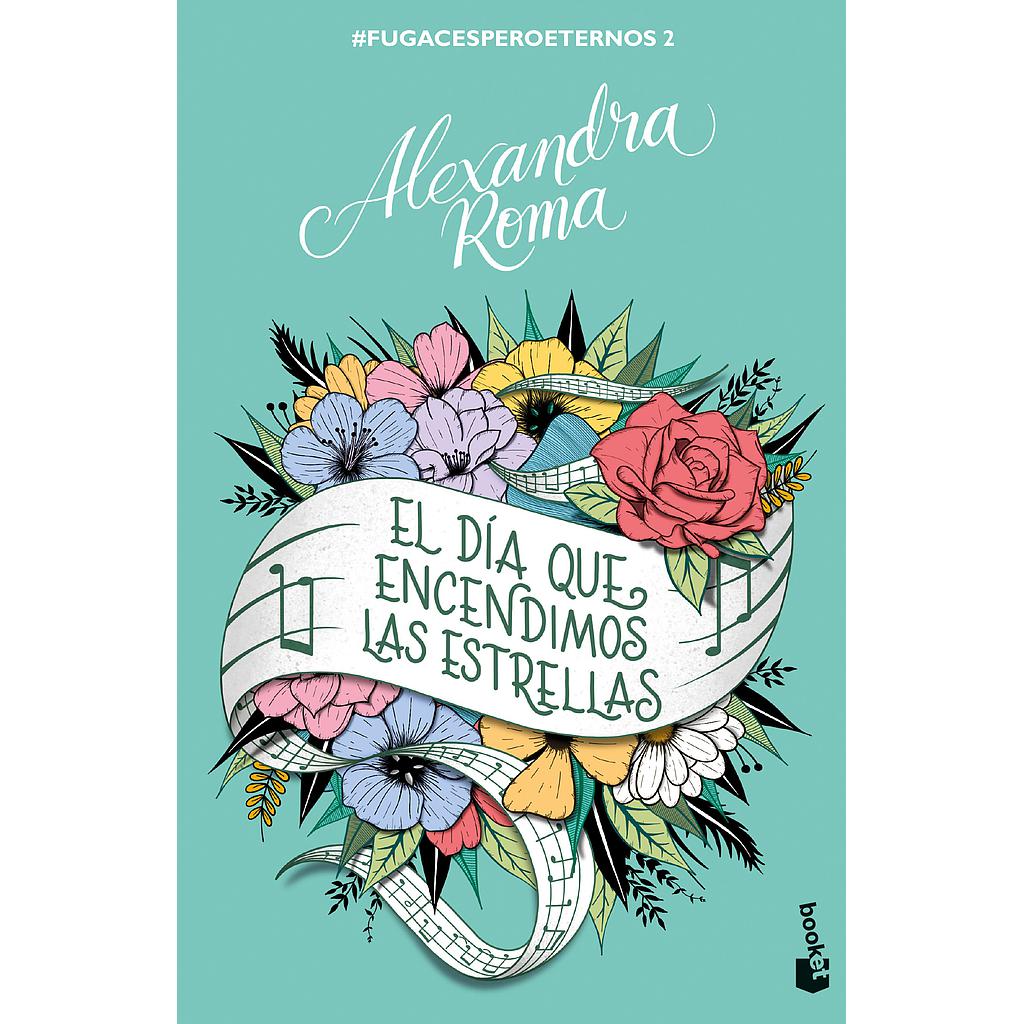 El día que encendimos las estrellas