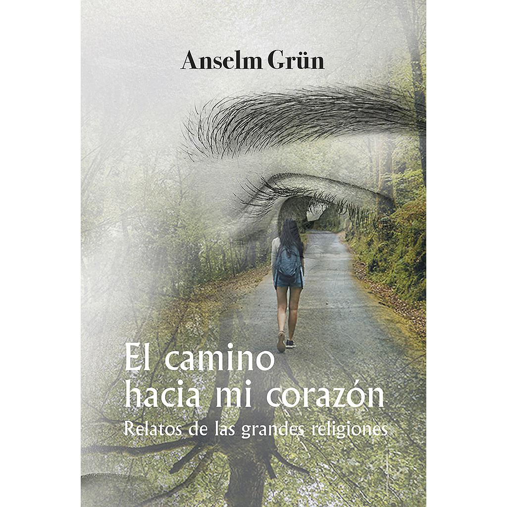 El camino hacia mi corazón