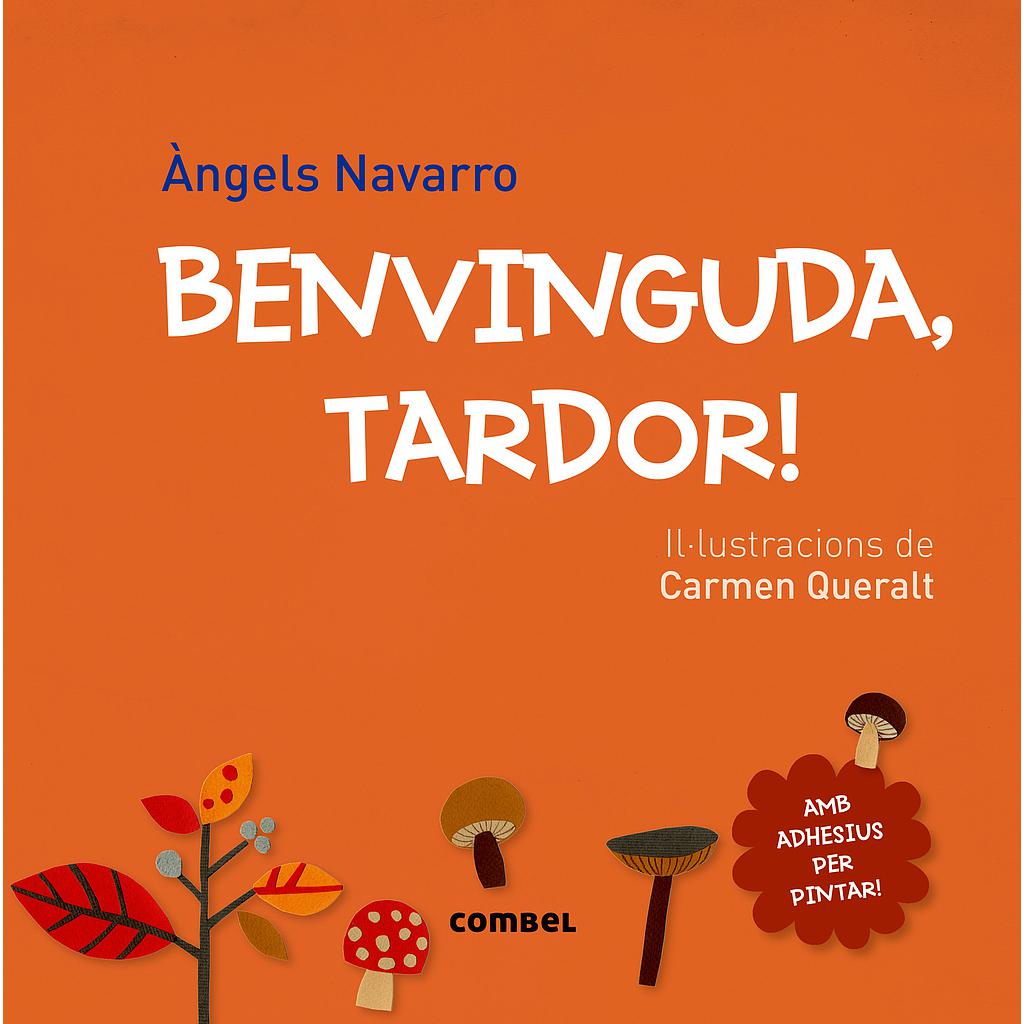Benvinguda, tardor!