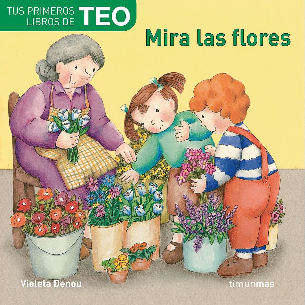 Mira las flores