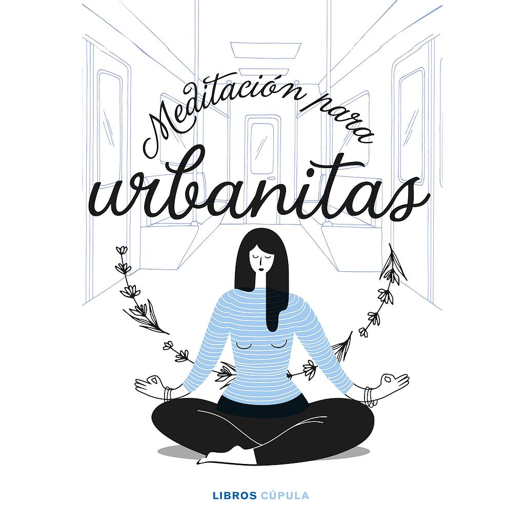 Meditación para urbanitas
