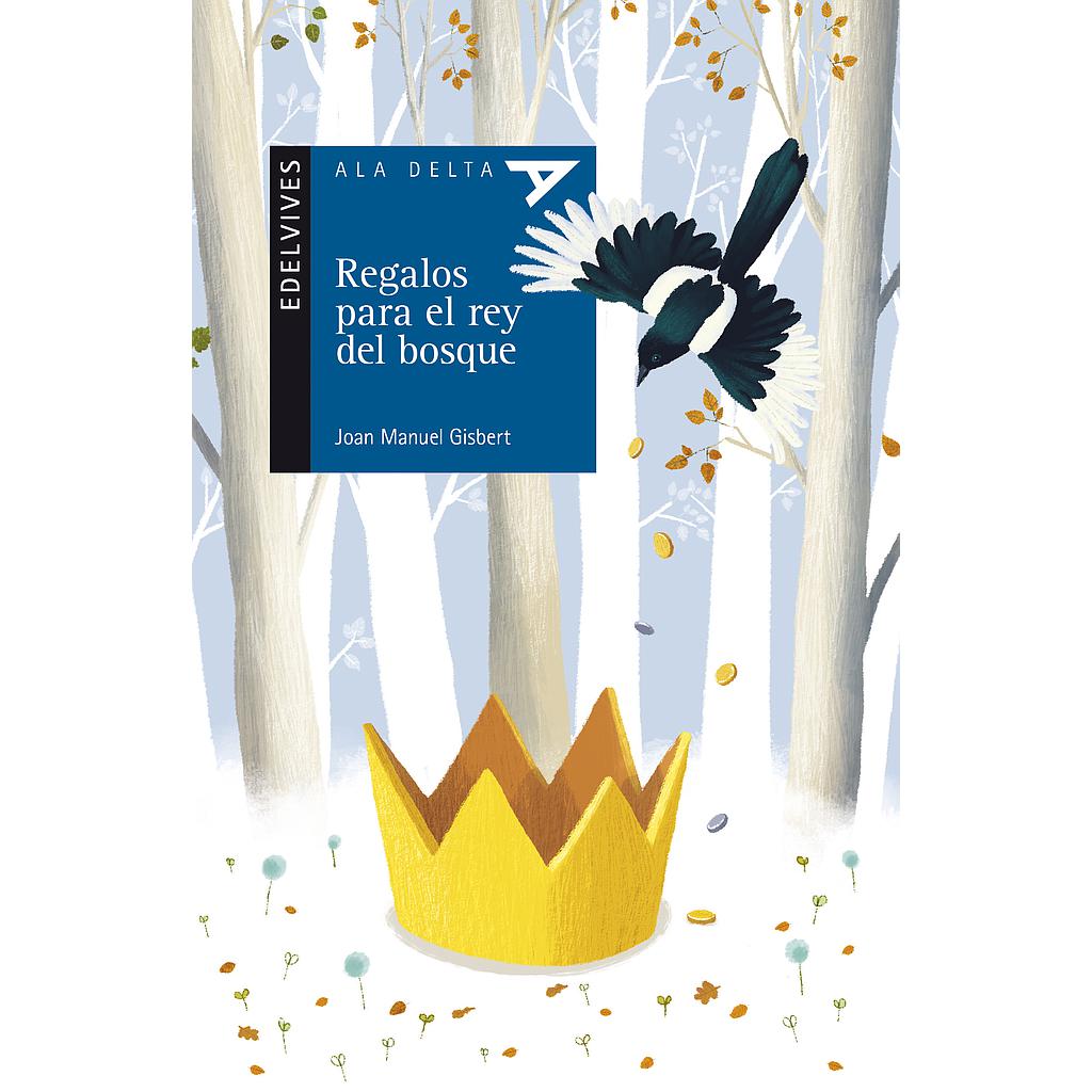Regalos para el rey del bosque