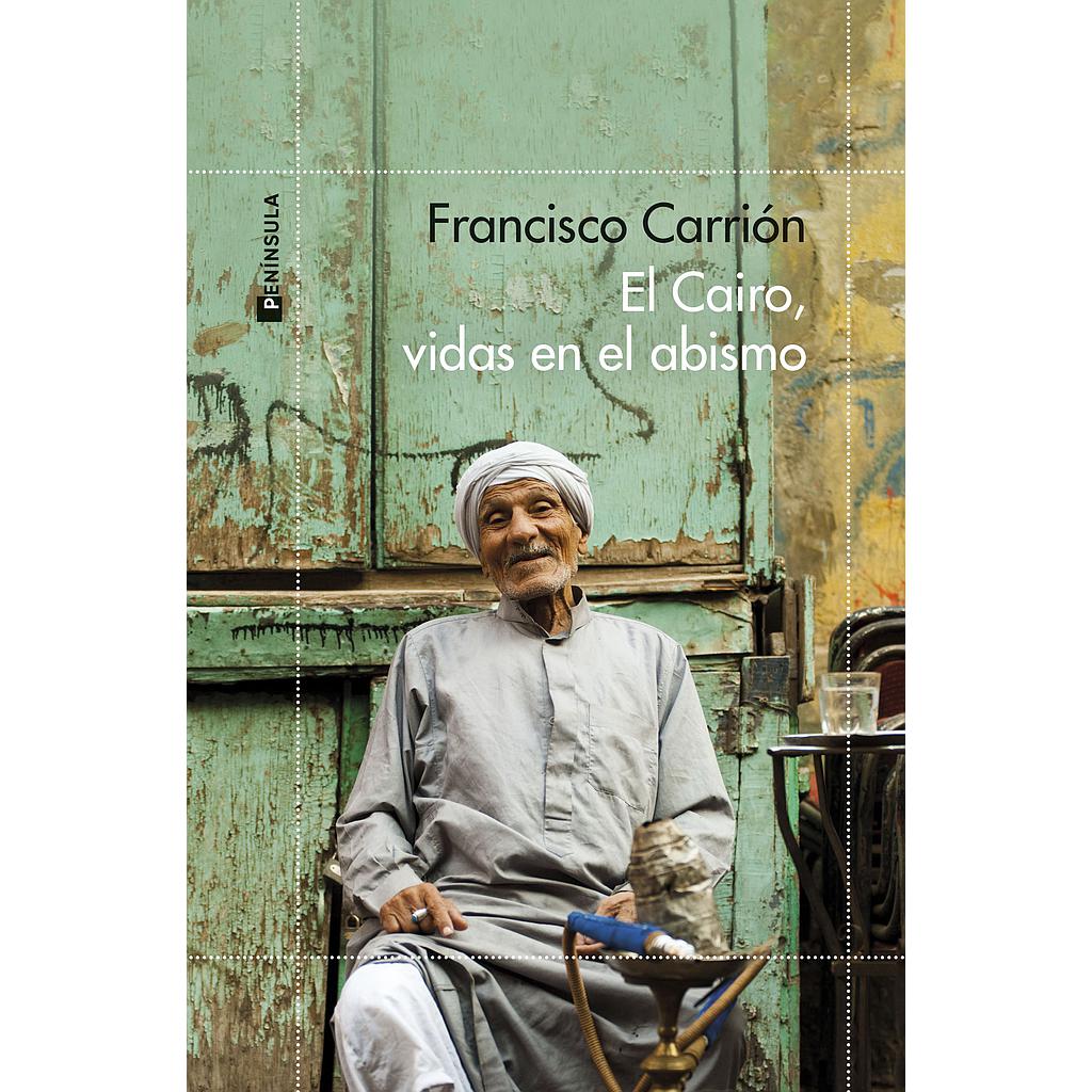 El Cairo, vidas en el abismo