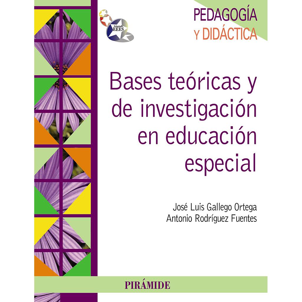 Bases teóricas y de investigación en educación especial