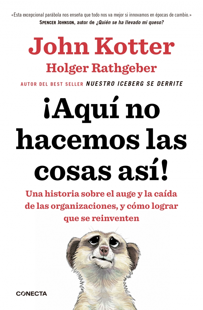 ¡Aquí no hacemos las cosas así!