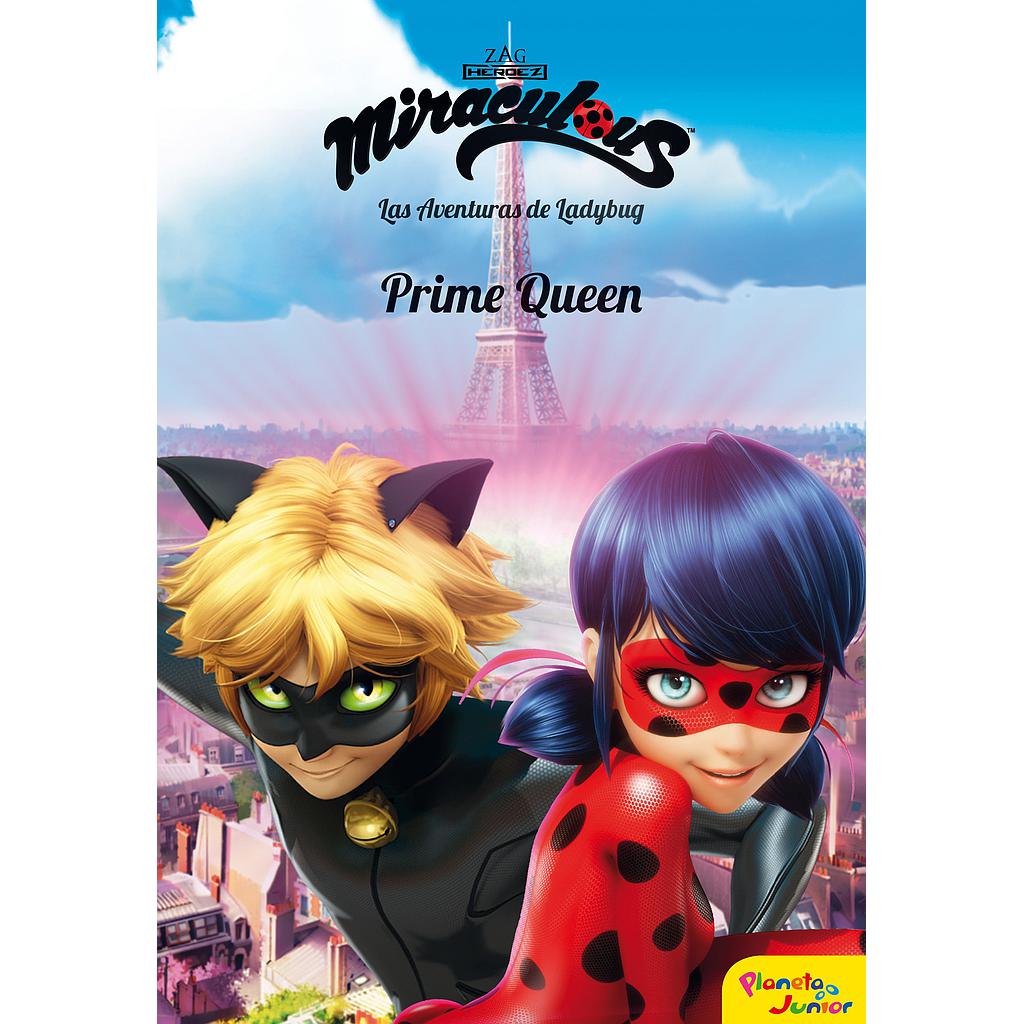 Miraculous. Las aventuras de Ladybug. Prime Queen