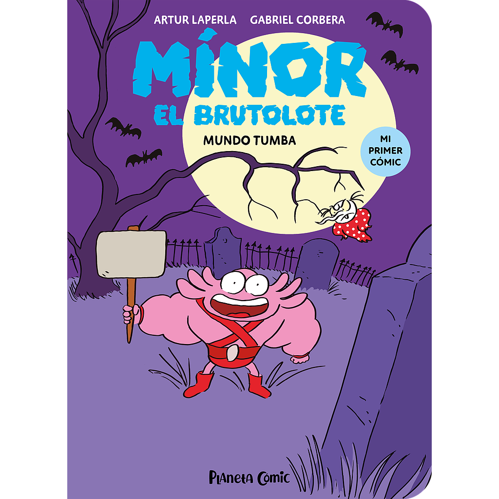 Mínor el Brutolote nº 03. Mundo Tumba