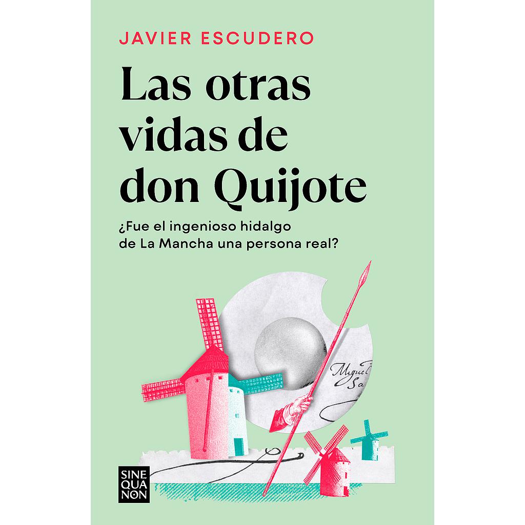 Las otras vidas de don Quijote