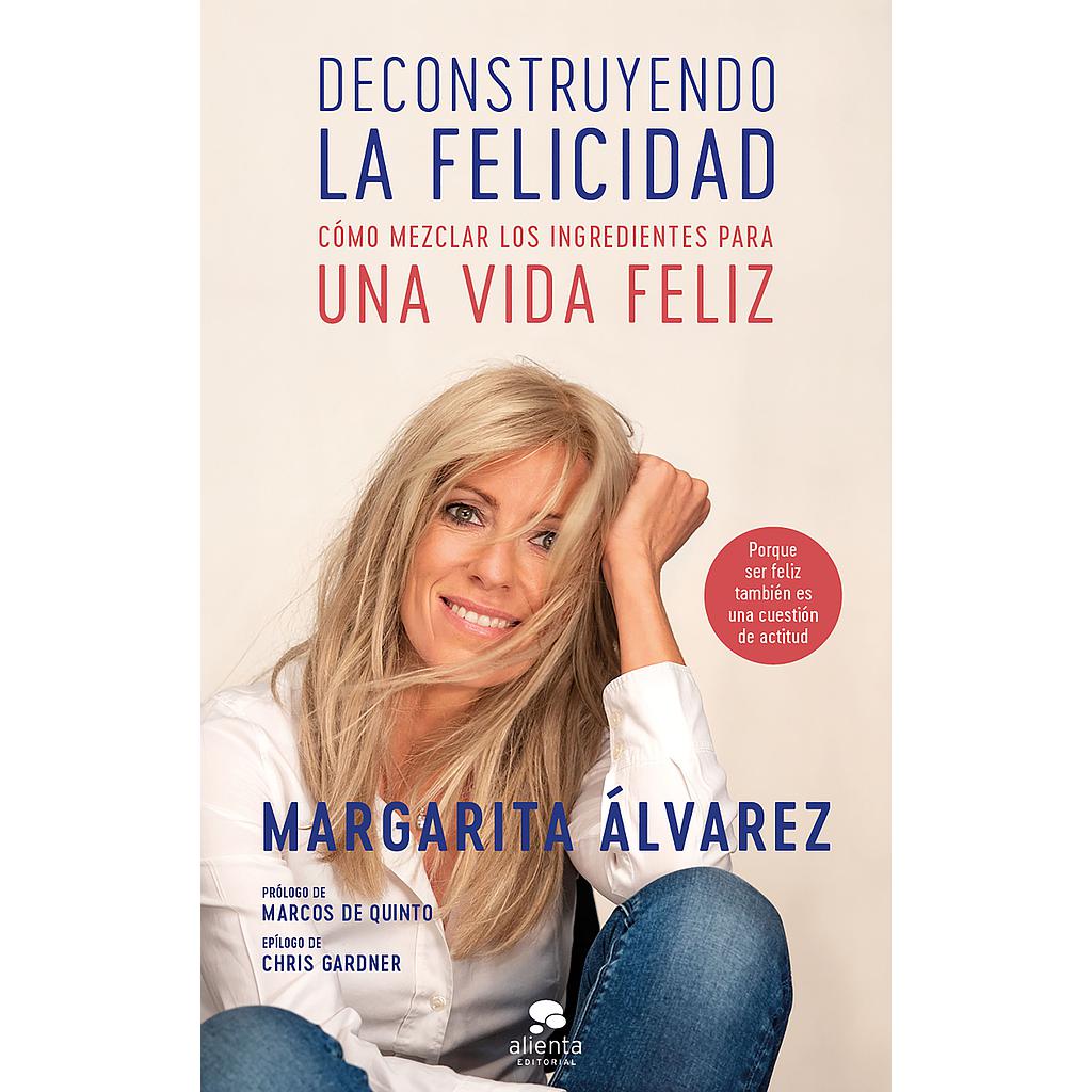 Deconstruyendo la felicidad